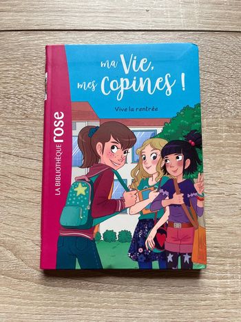 Livre Ma vie, mes copines « vive la rentrée » collection bibliothèque rose