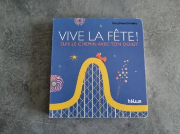 Livre bébé éveil "Vive la fête. Suis le chemin avec ton doigt"