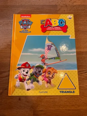 Livre La Pat Patrouille Paw Patrol L’ABC lettres chiffres formes et couleurs Le triangle