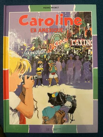 Livre Caroline en Amérique USA couleurs multicolore grand canyon Pierre probst