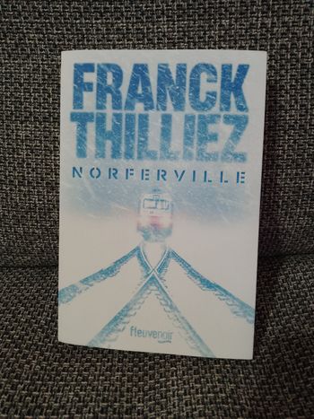 Roman grand format Norferville Franck Thilliez Éditions Fleuve Noir 