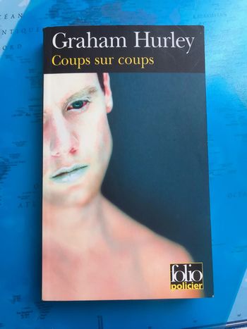 Coups sur coups - Une enquête de l'inspecteur Faraday - Graham Hurley