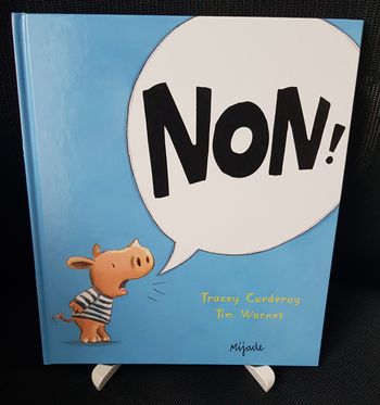 Non ! - Tracey Corderoy - Tim Warnes - Mijade