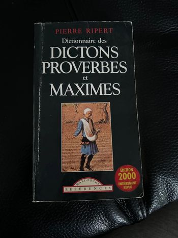 Dictons proverbes et maximes