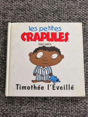 Livre Les petites crapules Timothée l'Éveillé en bon état