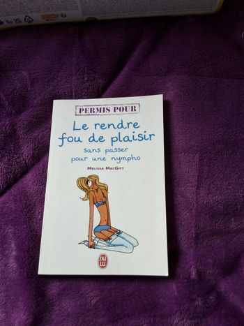 Livre " le rendre fou de plaisir"