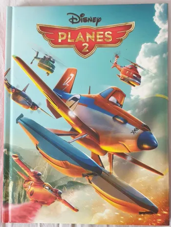 Livre Planes 2 Disney Hachette
