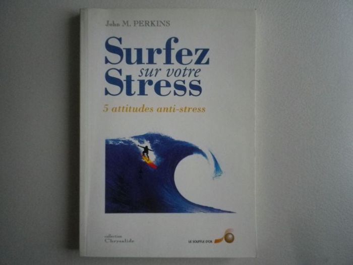 SURFEZ SUR VOTRE STRESS