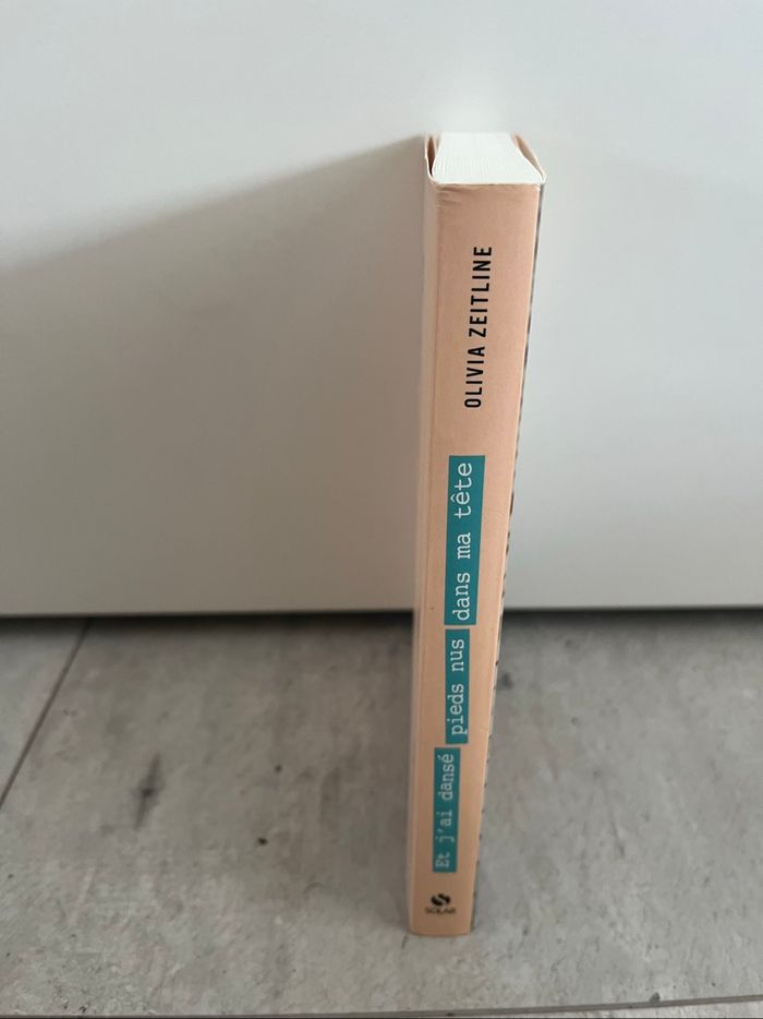 Et j’ai dansé pieds nus dans ma tête de Olivia Zeitline - photo numéro 3