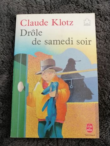Livre Drôle de samedi soir de Claude Klotz en bon état