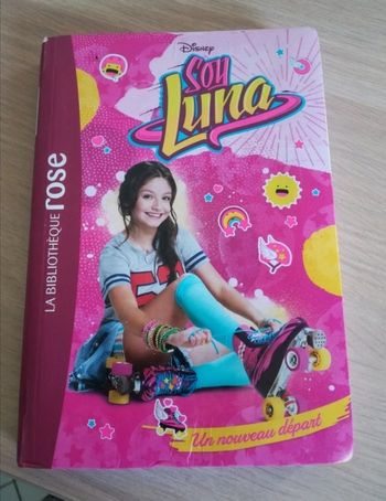 Soy Luna tome 1 - un nouveau départ