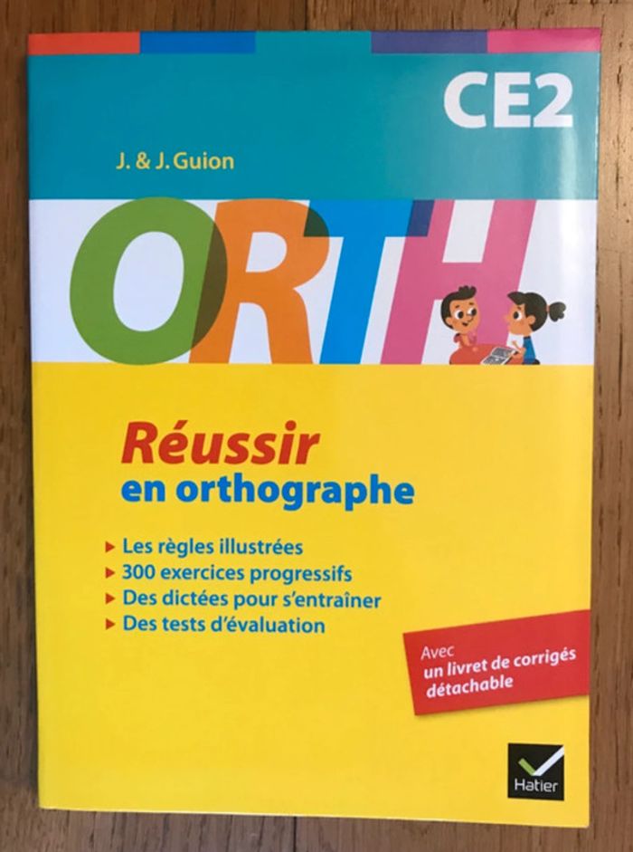 ORTH CE2 - Réussir en orthographe + corrigés