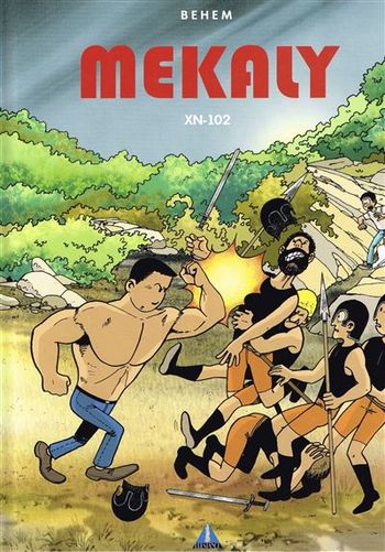 BD "Les aventures de Mekaly tome 2 - XN-102" Behem Neuf