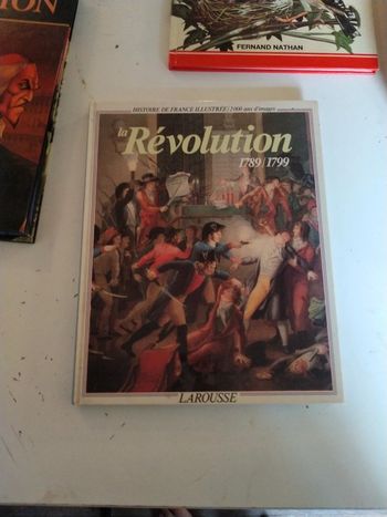 Histoire de France illustrée la révolution 1789/1799