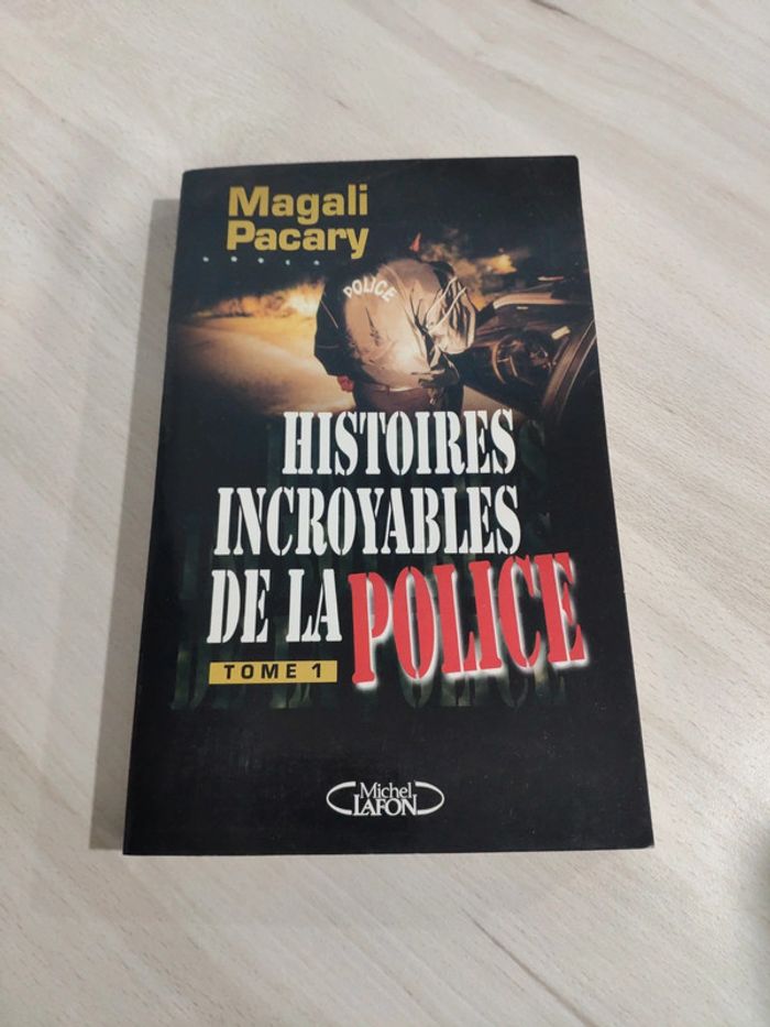 Livre document Histoires incroyables de la police tome 1 Pacary
