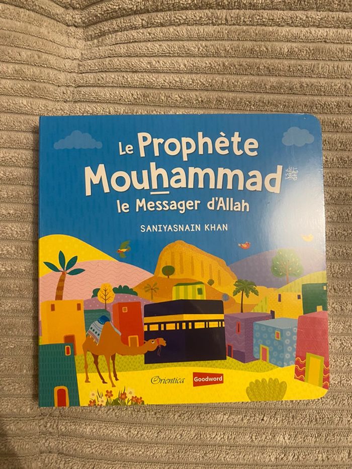 Histoire pour enfants le Prophète Mouhammad