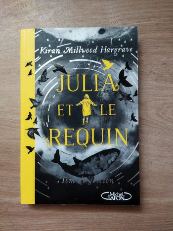 Julia et le requin de Kiran millwood hargrave