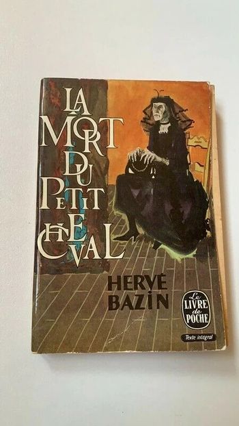 Livre La mort du petit cheval Hervé Bazin 1961