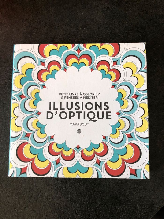 Petit livre à colorier et pensées à méditer Illusion d’optique Neuf
