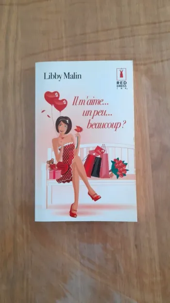 Livre Il m'aime, un peu, beaucoup? Collection Red Dress Ink