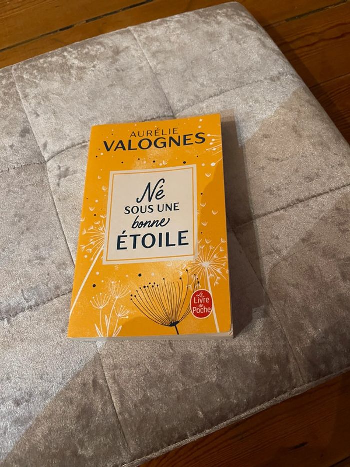 Né sous une bonne étoile - Aurélie Valognes