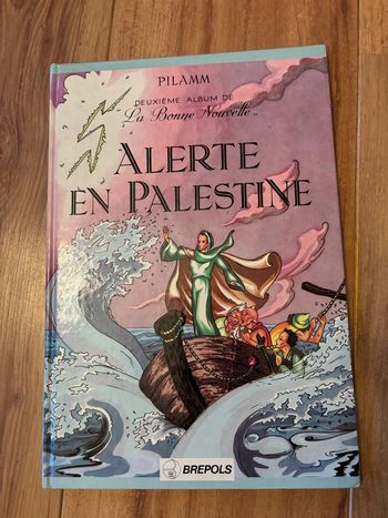 Bd : Alerte en Palestine / tome 2 / Pilamm / édition 1987 / Brepols
