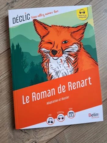Le roman de Renart
Belin éducation déclic collège. Neuf.
