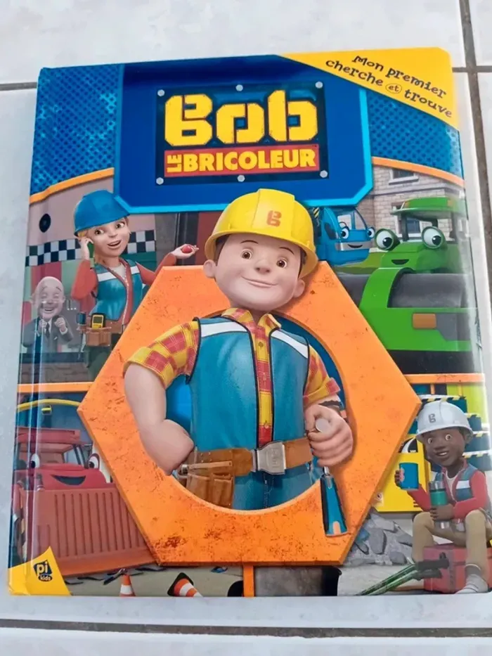 Livre enfant bob le bricoleur