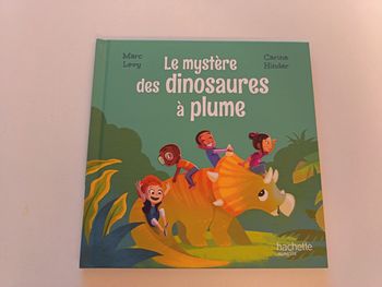Livre " Le mystère des dinosaures à plume" de la collection Hachette