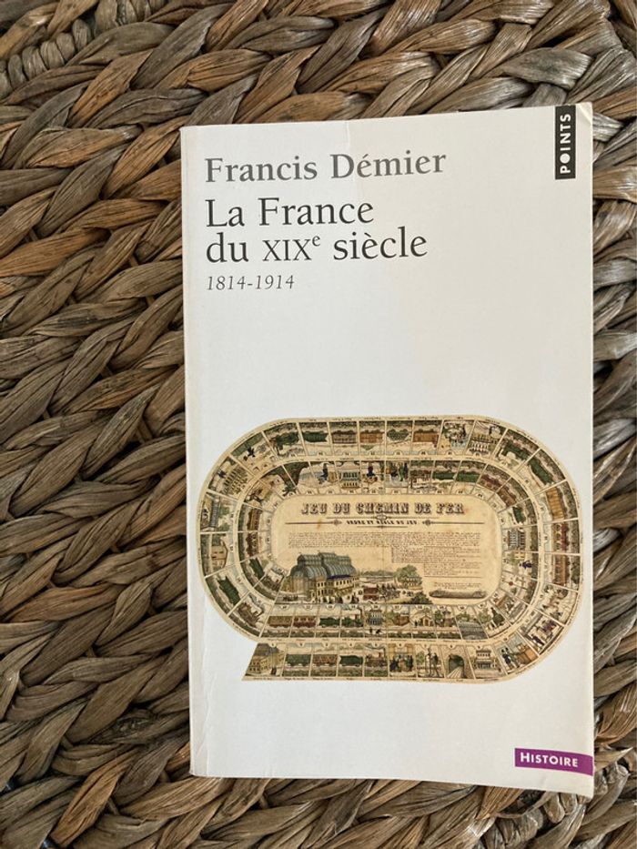 La France du XIXe siècle - Francis Demier
