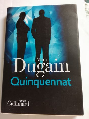 Quinquennat. Marc Dugain 