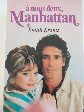 A nous deux Manhattan,  Judith Krantz