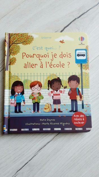 Livre enfant Usborne, C'est quoi, Pourquoi je dois aller à l'école ?  Neuf