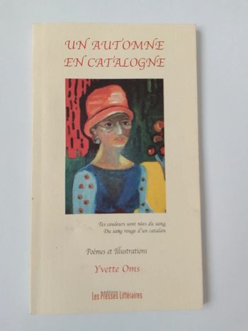 Yvette Oms - Un automne en Catalogne