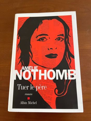 Livre Tuer le père d’Amélie Nothomb