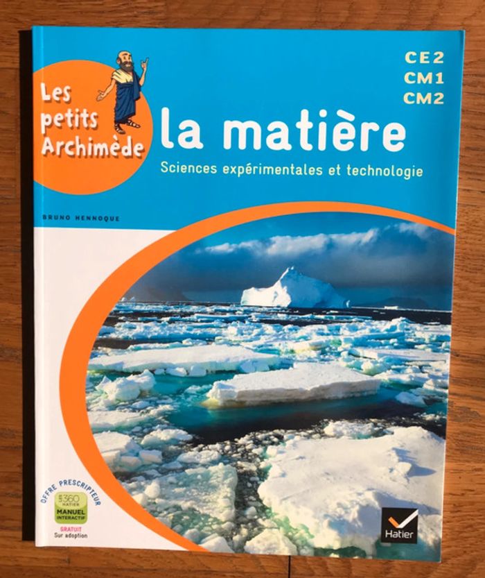 Les petits Archimède Cycle 3 - La Matière - Manuel de l'élève