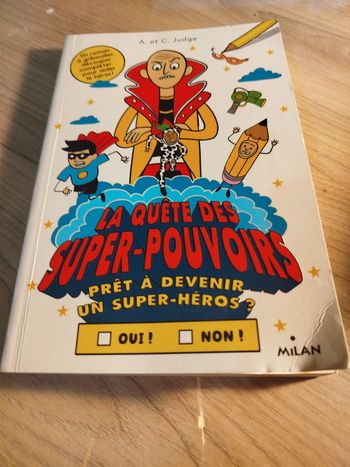 La quête des super-pouvoirs
