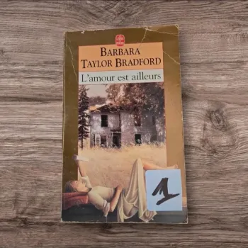 Livre Barbara Taylor bradford l'amour est ailleurs