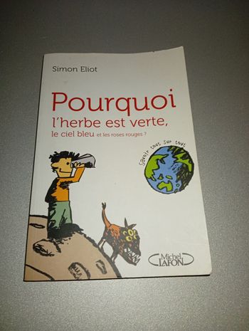Livre Pourquoi l'herbe est verte....