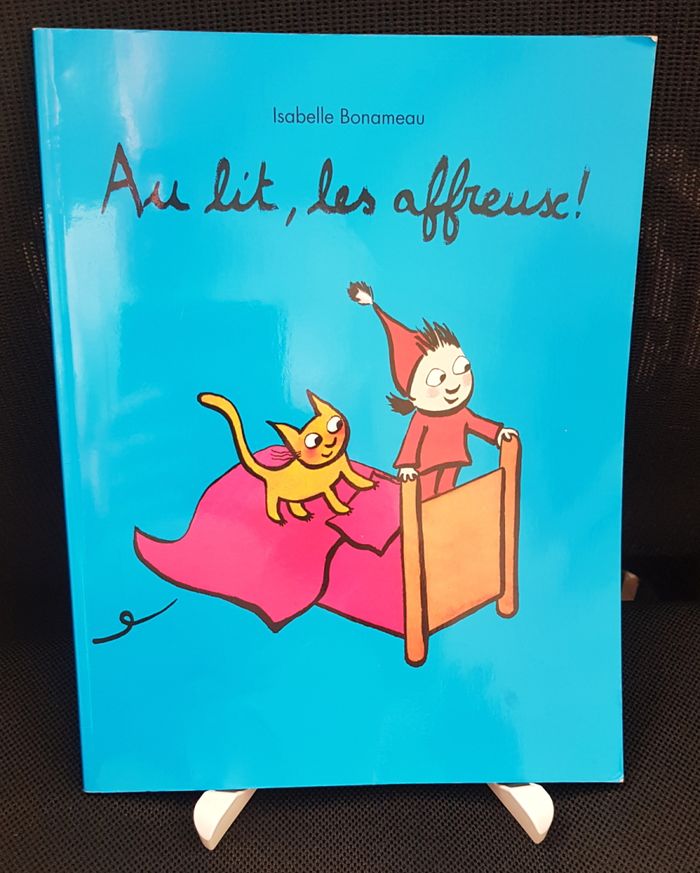 Au lit, les affreux ! - Isabelle Bonameau - Ecole des loisirs