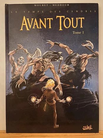 BD Le Temps des Cendres 1 Avant Tout