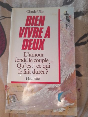 Livre de Claude Ullin "Bien vivre à deux", édition Hachette