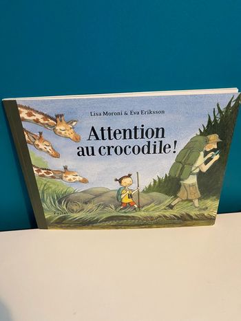 Livre école des loisirs attention aux crocodiles