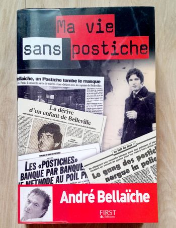 Ma vie sans postiche - André Bellaiche
