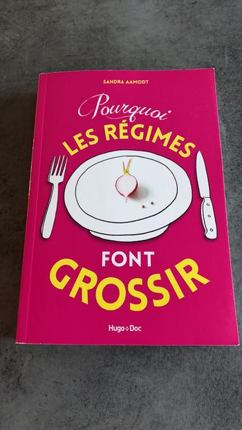 Livre Pourquoi les régimes font grossir