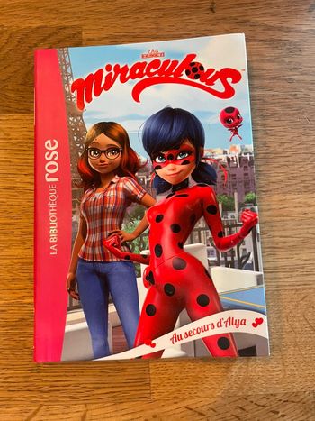 Livre La bibliothèque Rose Miraculous Au secours d’Alya
