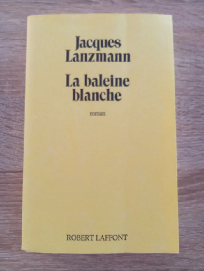 Jacques Lanzmann 🪅 La baleine blanche - photo numéro 1