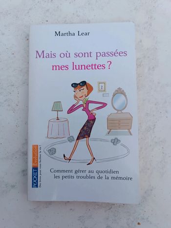 Mais où sont passées mes lunettes ? Martha Lear