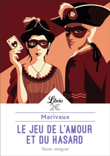 Le Jeu de l’amour et du hasard – Marivaux (théâtre classique)