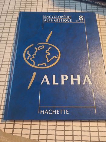 Encyclopédie alphabétique alpha tome 8